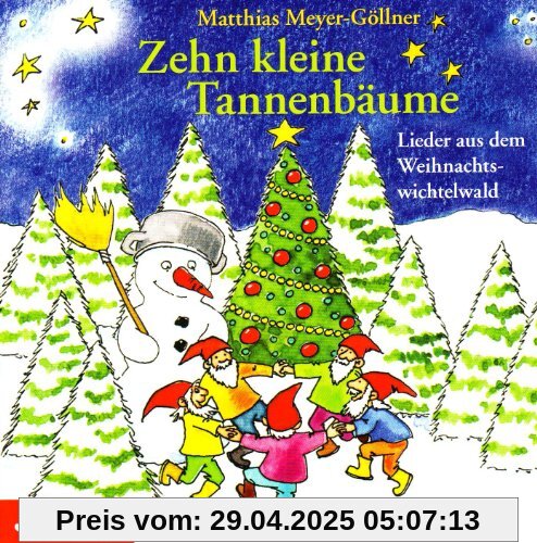 Zehn Kleine Tannenbäume von Matthias Meyer-Göllner