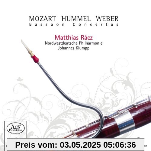 Mozart/Hummel/Weber:Fagottkonzerte von Matthias Racz