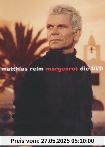 Matthias Reim - Morgenrot von Matthias Reim