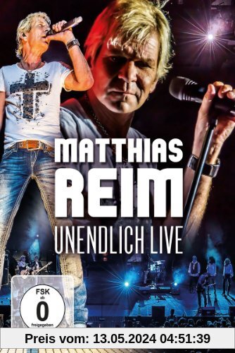 Matthias Reim - Unendlich: Live von Matthias Reim