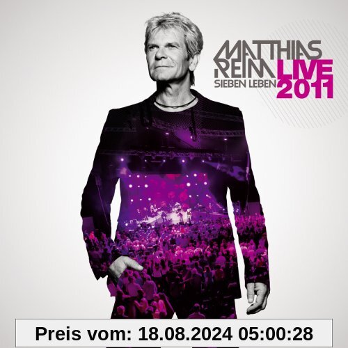 Sieben Leben Live 2011 von Matthias Reim