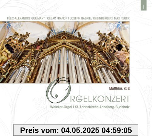 Orgelkonzert St.Annenkirche Annaberg-Buchholz Orgelkonzert St.Annenkirche Annaberg-Buchholz von Matthias Süß