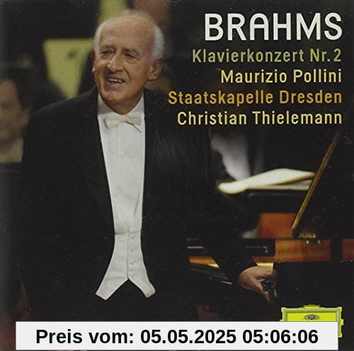 Brahms: Klavierkonzert Nr. 2, Op. 83 Brahms: Klavierkonzert Nr. 2, Op. 83 von Maurizio Pollini
