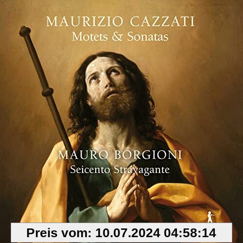Cazzati: Motetten & Sonaten von Mauro Borgioni