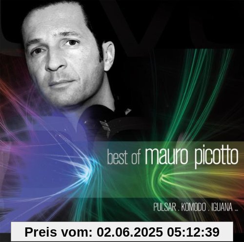 Best of Mauro Picotto Best of Mauro Picotto von Mauro Picotto