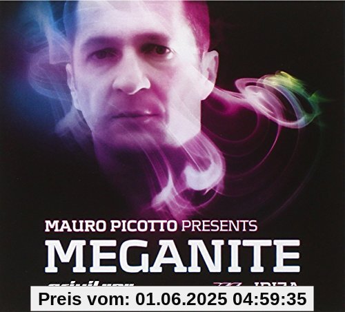 Meganite Ibiza 2008 Meganite Ibiza 2008 von Mauro Picotto