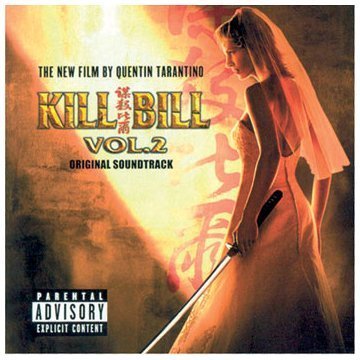 Kill Bill: Volume 2 Explicit Lyrics, Soundtrack edition (2004) Audio CD von Maverick