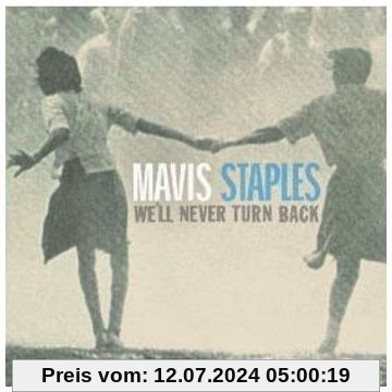 We'll Never Turn Back von Mavis Staples