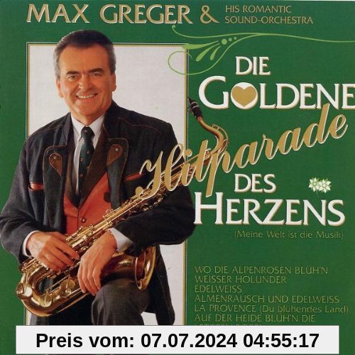 Die Goldene Hitparade D.Herzen von Max Greger