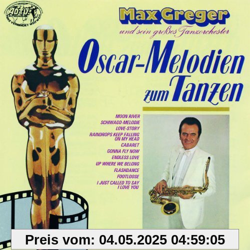 Oscar-Melodien Zum Tanzen von Max Greger