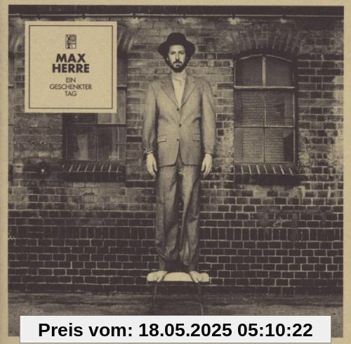 Ein Geschenkter Tag Ein Geschenkter Tag von Max Herre