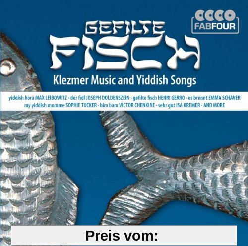 Gefilte Fisch - Klezmer Music and Yiddish Songs (4 CD FabFour) von Max Leibowitz