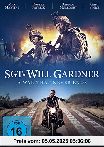 Sgt. Will Gardner - A War That Never Ends Sgt. Will Gardner - A War That Never Ends von Max Martini