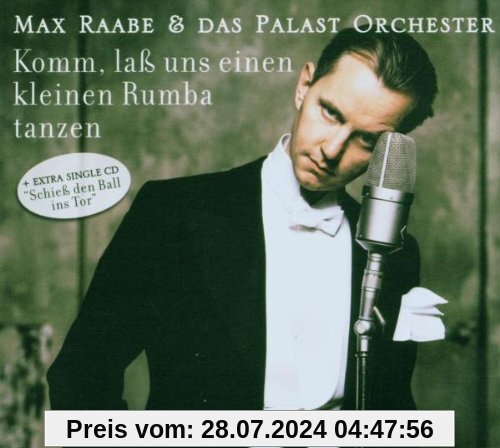 Komm, lass uns einen kleinen Rumba tanzen von Max Raabe & das Palast Orchester