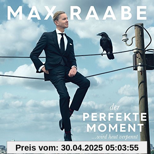 Der Perfekte Moment...Wird Heut Verpennt von Max Raabe