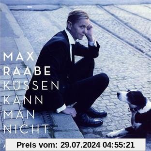 Küssen Kann Man Nicht Alleine von Max Raabe