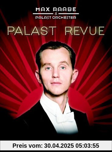 Max Raabe - Palast Revue [Special Edition] von Max Raabe