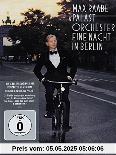 Max Raabe & Palastorchester - Eine Nacht in Berlin von Max Raabe
