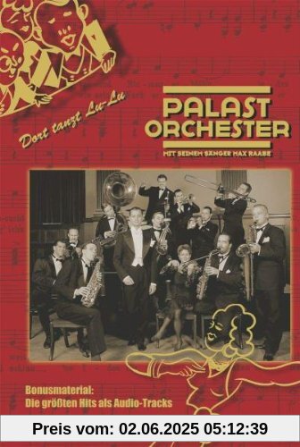 Palast Orchester - Dort tanzt Lu-Lu von Max Raabe