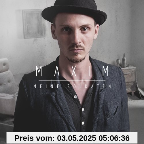 Meine Soldaten (inkl. Remixen von Tua und Chefket im Digipack) von Maxim