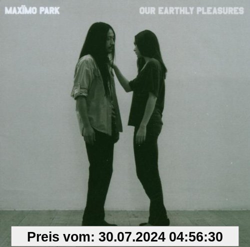 Our Earthly Pleasures von Maximo Park