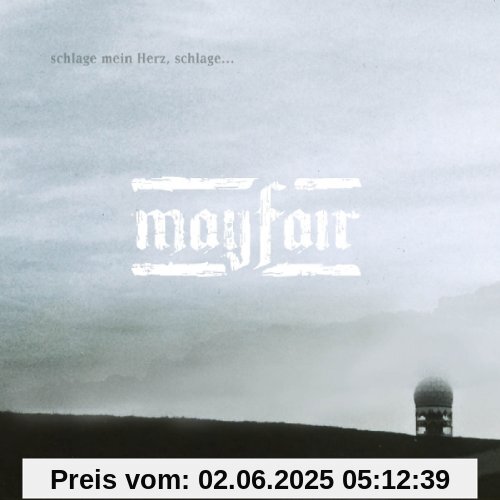 schlage mein Herz, schlage schlage mein Herz, schlage von Mayfair