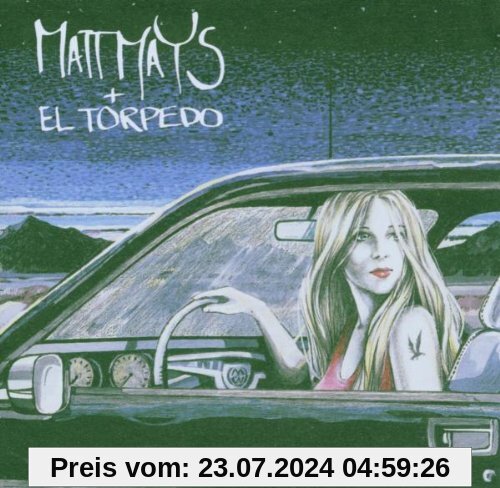 Matt Mays+El Torpedo von Mays, Matt+El Torpedo