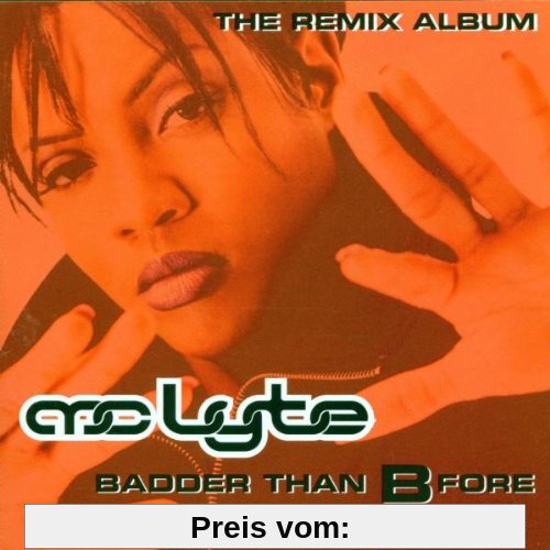 Badder Than B Fore-the Remix a von Mc Lyte