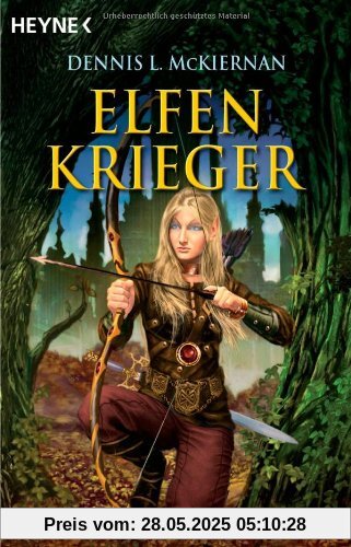 Elfenkrieger: Roman von McKiernan, Dennis L.
