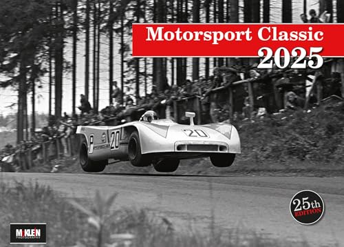 Motorsport Classic 2025 Kalender [Calendar] Klein, Reinhard von McKlein Publishing