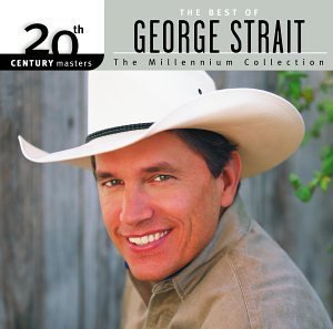 George Strait - 20th Century Masters: Millennium Collection by Strait, George Original recording remastered edition (2002) Audio CD von Mca Nashville
