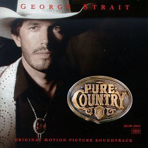 Pure Country [Original Motion Picture Soundtrack] Soundtrack Edition (1992) Audio CD von Mca Nashville