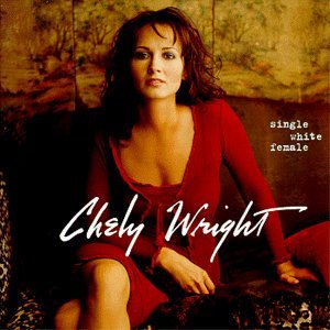 Single White Female by Wright, Chely (1999) Audio CD von Mca Nashville