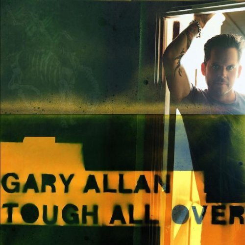 Tough All Over by Allan, Gary (2005) Audio CD von Mca Nashville