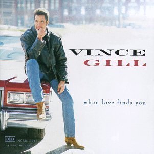 When Love Finds You by Gill, Vince (1994) Audio CD von Mca Nashville