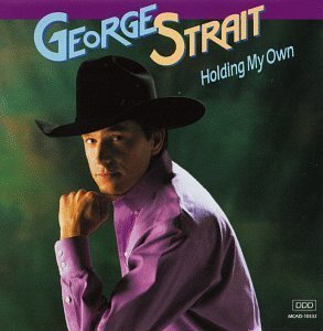 Holding My Own Original recording reissued Edition by Strait, George (2000) Audio CD von Mca Special Products