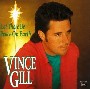 Let There Be Peace on Earth by Gill, Vince (1999) Audio CD von Mca Special Products