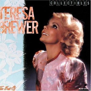 The Best of Teresa Brewer by Brewer, Teresa (1989) Audio CD von Mca Special Products