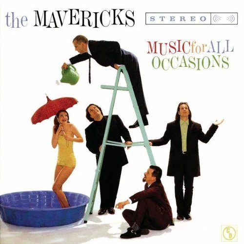 Music For All Occasions by The Mavericks (1995) Audio CD von Mca