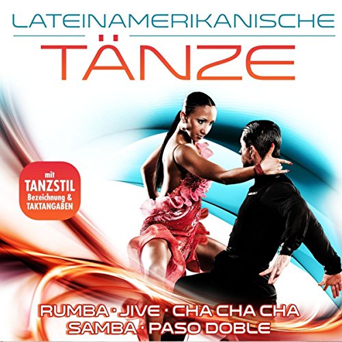 Lateinamerikanische Tänze - 40 Tanzhits inkl. Tanzstilbezeichnung & Taktangaben von Mcp/Vm (Mcp Sound & Media)