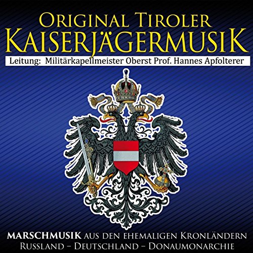Marschmusik aus den ehemaligen Kronländern - Russland-Deutschland-Donaumonarchie (historische und traditionelle Märsche) von Mcp/Vm (Mcp Sound & Media)