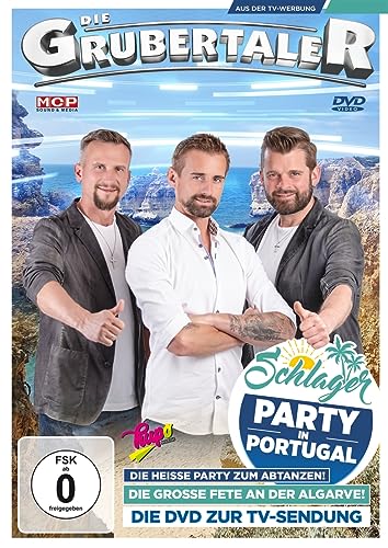 Die Grubertaler - Schlagerparty in Portugal - Die große Fete an der Algarve! von Mcp Sound (Mcp Sound & Media)