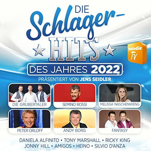 Die Schlager-Hits des Jahres 2022 präsentiert von Jens Seidler von Mcp Sound (Mcp Sound & Media)