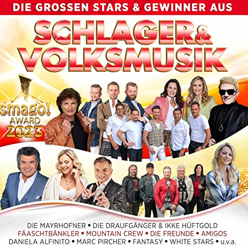 Die großen Stars & Gewinner aus Schlager & Volksmusik - Smago! Award 2023 von Mcp Sound (Mcp Sound & Media)