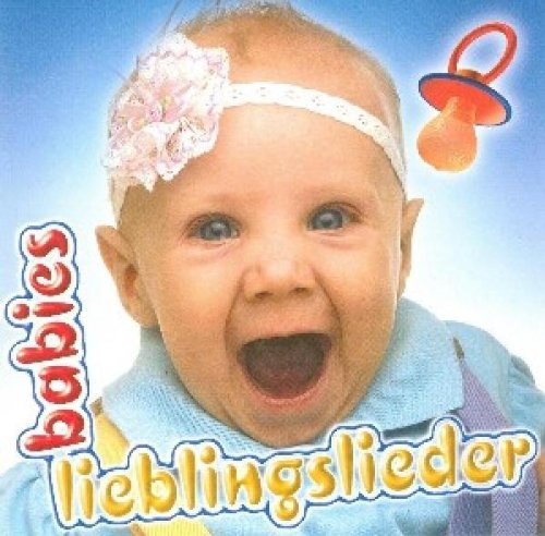 Babies Lieblingslieder von Mcp Sound & Media Gmbh (Mcp Sound & Media)