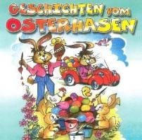 Geschichten Vom Osterhasen von Mcp et (Mcp Sound & Media)
