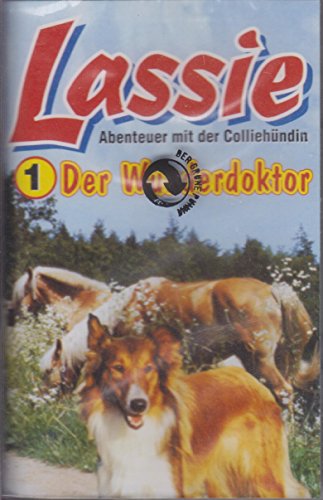 Lassie - Der Wunderdoktor [Musikkassette] von Mcp et (Mcp Sound & Media)