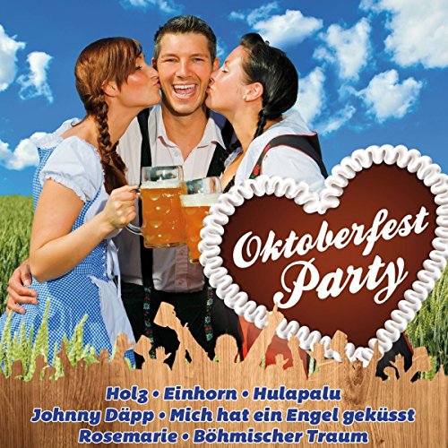 Oktoberfest Party (inkl. Einhorn, Johnny Däpp, Rosemarie, Holz, uva.) von Mcp et (Mcp Sound & Media)