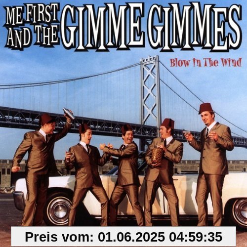 Blow in the Wind von Me First & the Gimme Gimmes