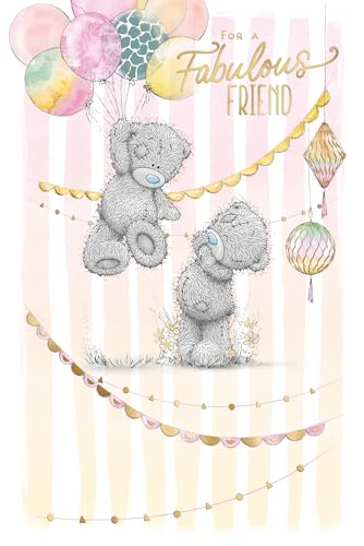 Me To You Geburtstagskarte Fabulous Friend Tatty Teddy, 15,2 x 22,9 cm, offizielle Kollektion von Me to You